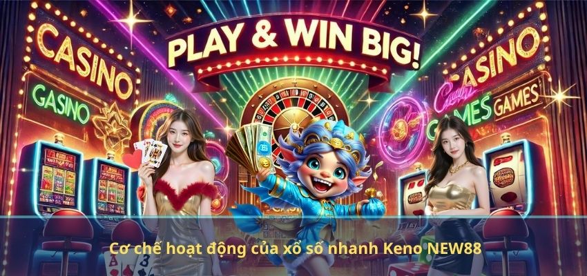 Xổ Số Nhanh Keno NEW88 Là Gì? Toàn Bộ Luật Chơi Từ A Đến Z Cơ chế hoạt động của xổ số nhanh Keno NEW88
